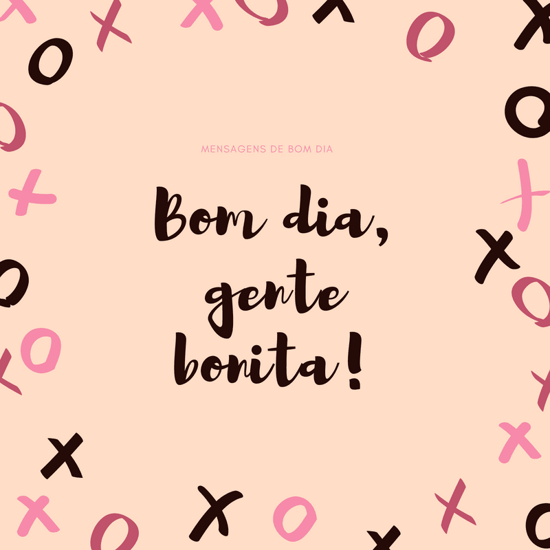 Mensagem De Bom Dia Crie Lindas Frases Especiais Canva