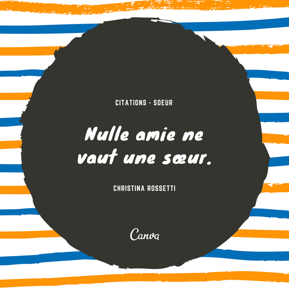 Notre Selection Des Plus Belles Citations Sur Les Soeurs Canva Notre Selection Des Plus Belles Citations Sur Les Soeurs Canva