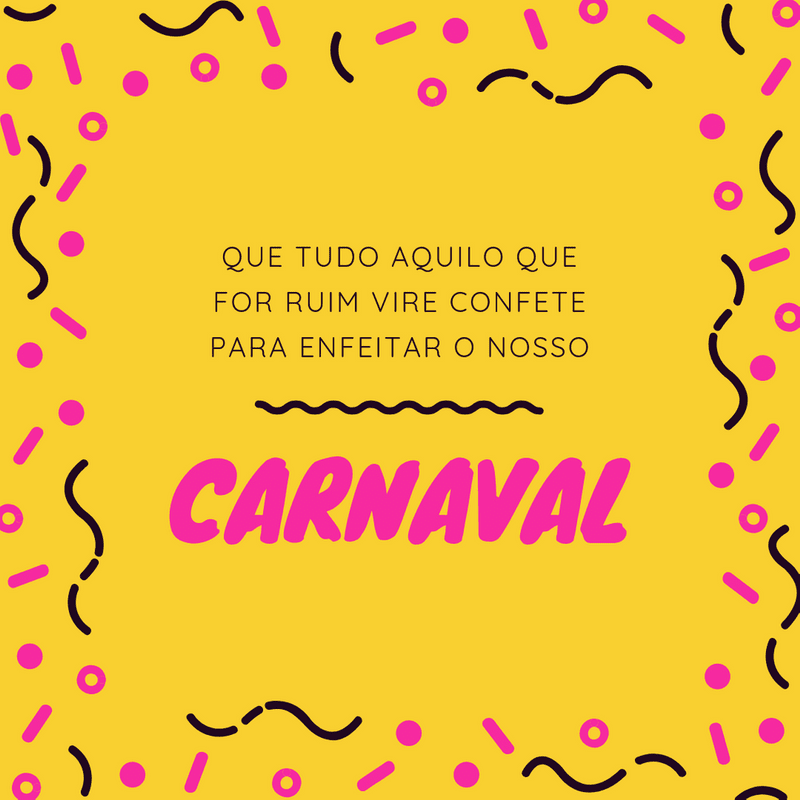 Frases De Carnaval Mensagens E Imagens Canva