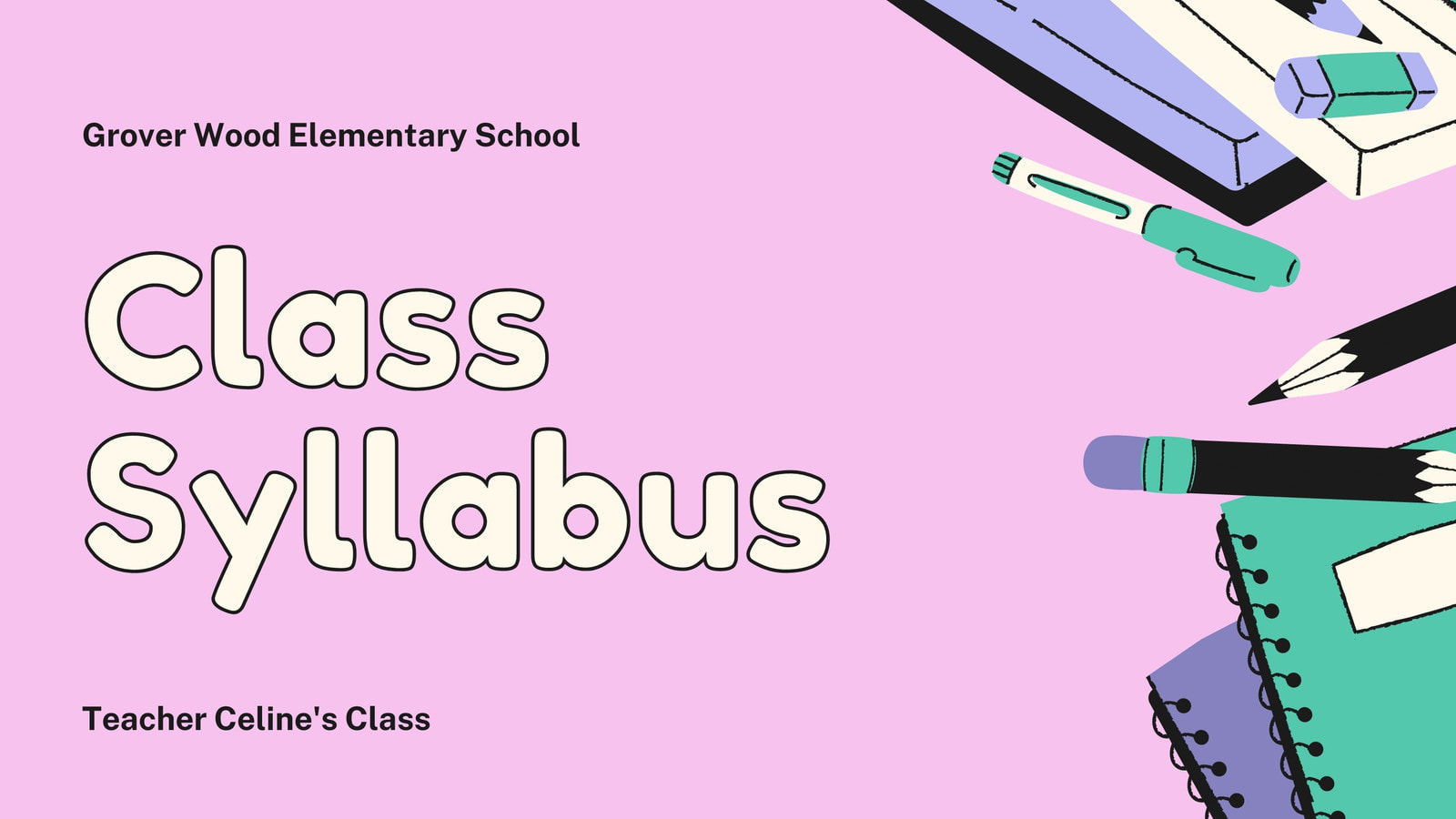 Pink Green and Violet School Supplies Class Syllabus Education Presentation