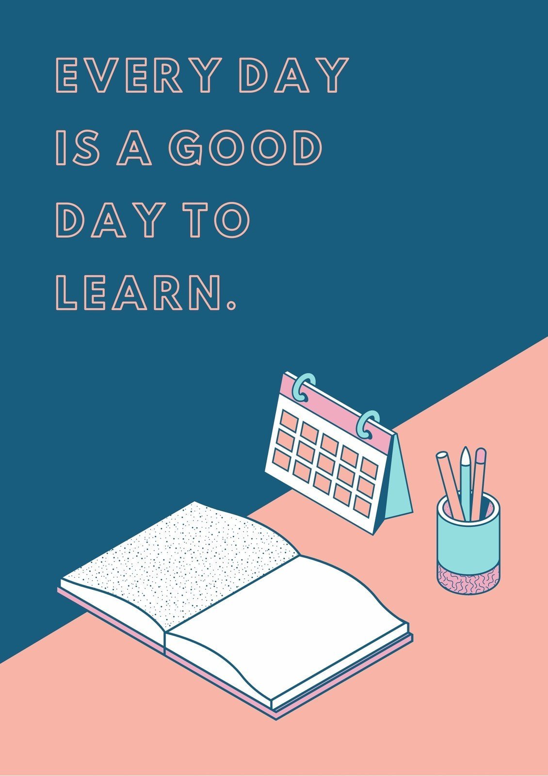 Pink and Blue Motivational Education Portrait Poster