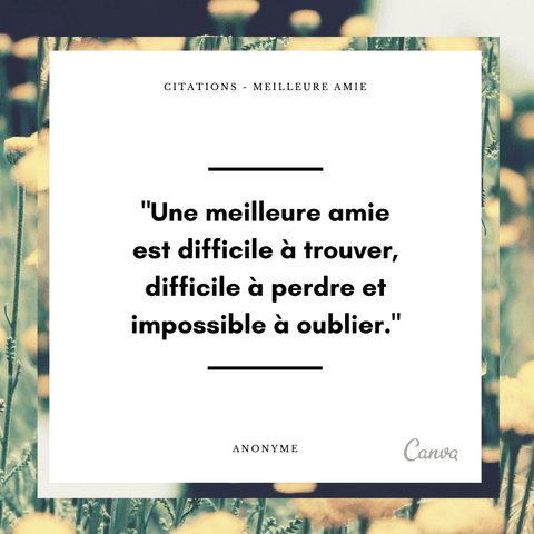 Les Plus Belles Citations Et Textes Pour Sa Meilleure Amie Canva